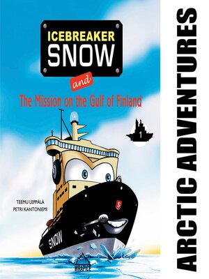 cover image of Icebreaker Snow and the Mission on the Gulf of Finland